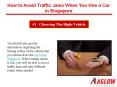 How to avoid traffic jams when you hire a car in Singapore PowerPoint PPT Presentation