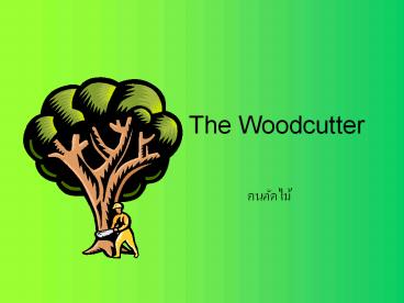 The Woodcutter