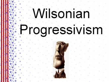 The Election of 1912