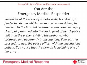 You Are the Emergency Medical Responder