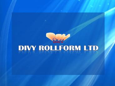 Guard rail manufacturer in india, cold roll formed section manufacturer