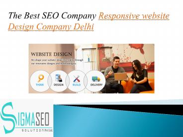 The Best SEO Company Responsive website Design Company Delhi