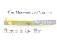 The Merchant of Venice PowerPoint PPT Presentation