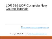 LDR 535 UOP Complete New Course Tutorials