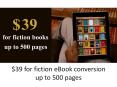 $39 for fiction eBook conversion services up to 500 pages (1) PowerPoint PPT Presentation