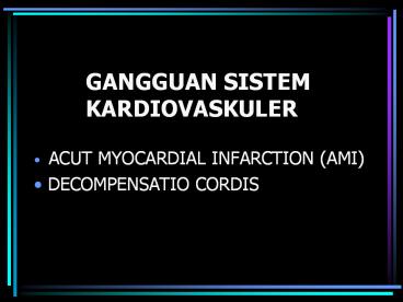 GANGGUAN SISTEM KARDIOVASKULER