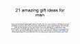 21 amazing gift ideas for men PowerPoint PPT Presentation