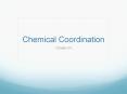 Chemical Coordination PowerPoint PPT Presentation