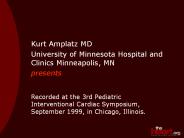 Kurt Amplatz MD