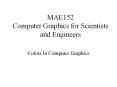 MAE152 Computer Graphics for Scientists and Engineers PowerPoint PPT Presentation