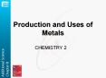 Production and Uses of Metals PowerPoint PPT Presentation