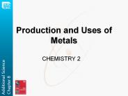 Production and Uses of Metals