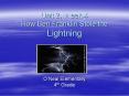 Unit 2, Week 4 How Ben Franklin Stole the Lightning PowerPoint PPT Presentation