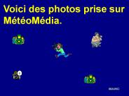 Voici des photos prise sur M