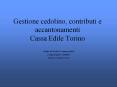 Gestione cedolino, contributi e accantonamenti Cassa Edile Torino PowerPoint PPT Presentation
