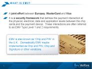 What is EMV?