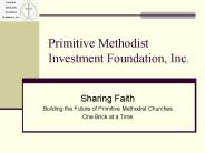 Primitive Methodist Investment Foundation, Inc.