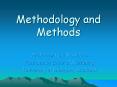 Methodology and Methods PowerPoint PPT Presentation