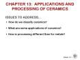 CHAPTER 13: APPLICATIONS AND PROCESSING OF CERAMICS PowerPoint PPT Presentation