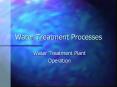 Water Treatment Processes PowerPoint PPT Presentation
