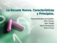La Escuela Nueva. Caracter