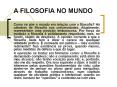 A FILOSOFIA NO MUNDO PowerPoint PPT Presentation
