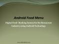 Android Food eMenu for the Restaurant Industry PowerPoint PPT Presentation