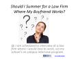 Should I Summer for a Law Firm Where My Boyfriend Works? PowerPoint PPT Presentation