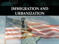 IMMIGRATION AND URBANIZATION PowerPoint PPT Presentation