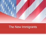 The New Immigrants