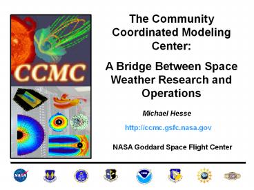 The Community Coordinated Modeling Center: