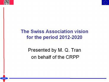 The Swiss Association vision for the period 2012-2020