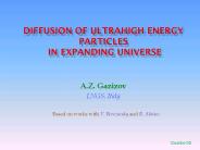 Diffusion of UltraHigh Energy Particles in Expanding Universe