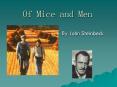 Of Mice and Men PowerPoint PPT Presentation