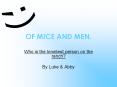 OF MICE AND MEN. PowerPoint PPT Presentation