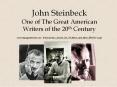 John Steinbeck One of The Great American Writers of the 20th Century PowerPoint PPT Presentation