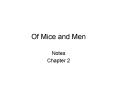 Of Mice and Men PowerPoint PPT Presentation