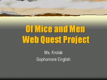 Of Mice and Men Web Quest Project
