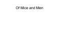 Of Mice and Men PowerPoint PPT Presentation