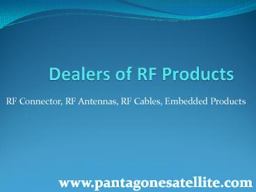 dealers of rf antenna (2)