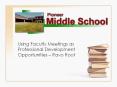 Using Faculty Meetings as Professional Development Opportunities  PowerPoint PPT Presentation