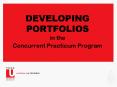 DEVELOPING PORTFOLIOS in the Concurrent Practicum Program PowerPoint PPT Presentation
