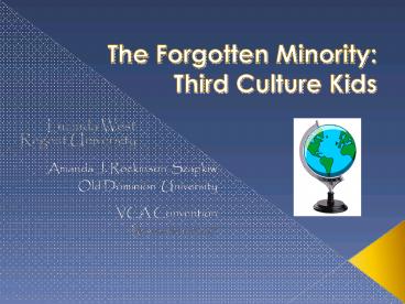 The%20Forgotten%20Minority:%20Third%20Culture%20Kids