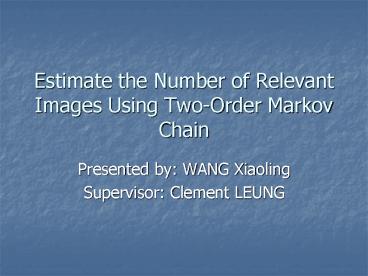 Estimate the Number of Relevant Images Using Two-Order Markov Chain