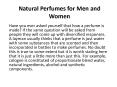 Natural perfumes for men and women