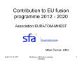 Contribution to EU fusion programme 2012 - 2020 PowerPoint PPT Presentation
