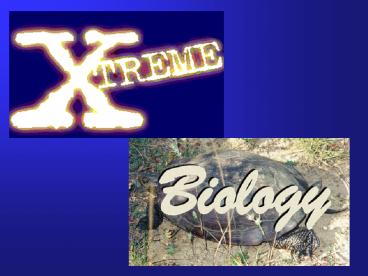 Extreme Biology