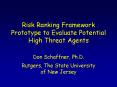 Risk Ranking Framework Prototype to Evaluate Potential High Threat Agents PowerPoint PPT Presentation
