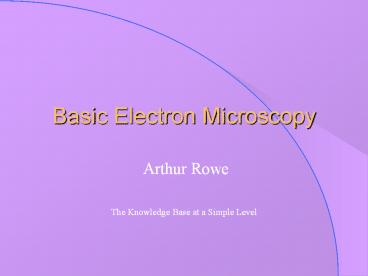 Basic Electron Microscopy