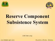 Reserve Component Subsistence System